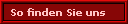 So finden Sie uns